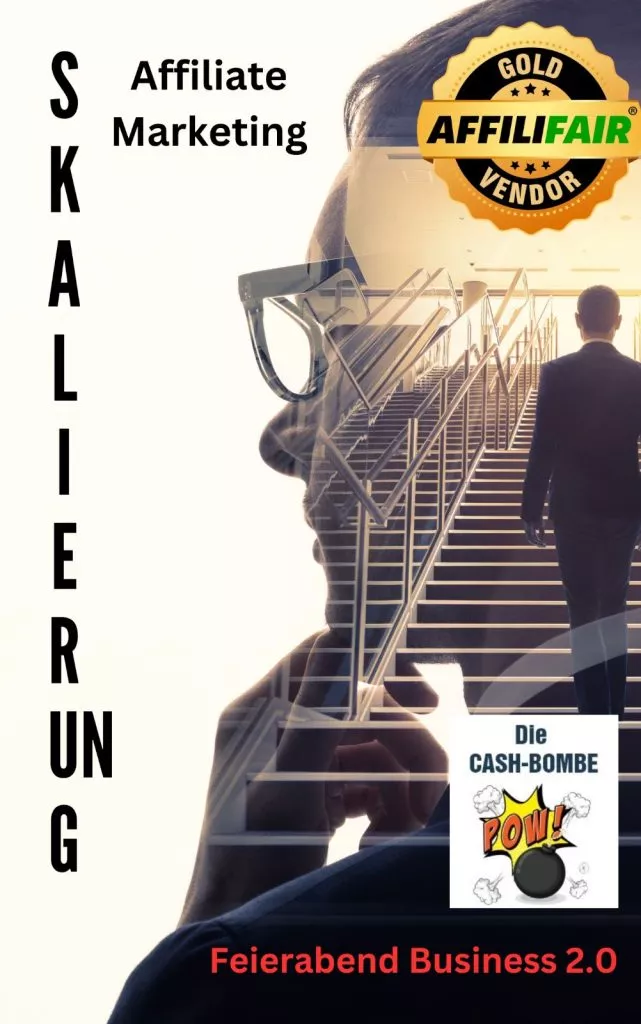 E-Book: Affiliate Marketing SKALIERUNG (Gerd Breil) E-Book: Affiliate Marketing SKALIERUNG (Gerd Breil)
