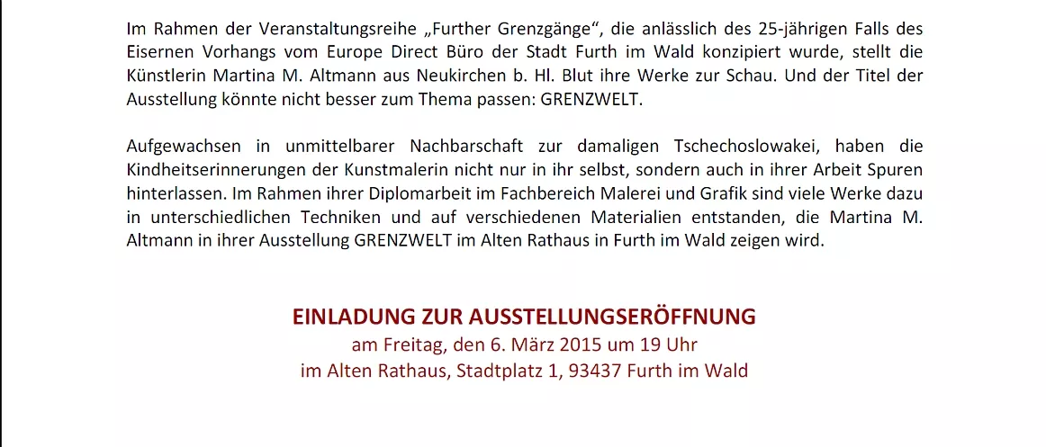 Einladung zur Ausstellung GRENZWELT in Furth im Wald Einladung zur Ausstellung GRENZWELT in Furth im Wald
